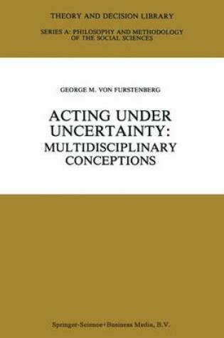 Cover of Acting Under Uncertainty