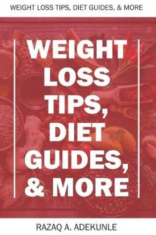 Cover of Weight Loss Tips, Diet Guides, & More