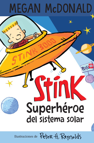 Cover of Stink superheroe del sistema solar/ Stink: Solar System Superhero