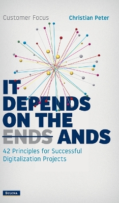 Book cover for Customer Focus - It Depends on the Ands