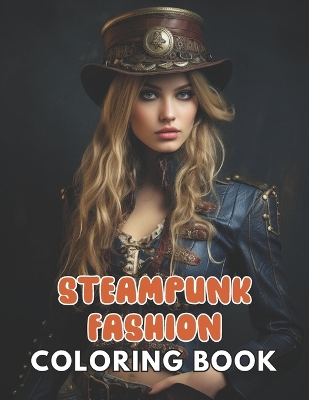 Book cover for Steampunk Fashion Coloring Book