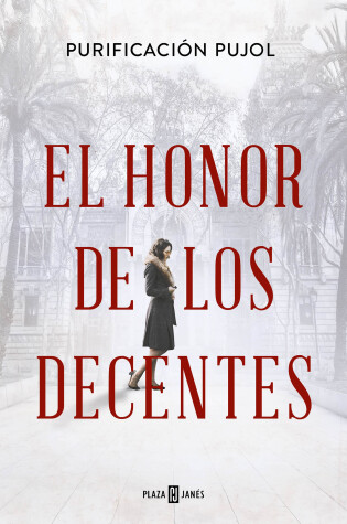 Cover of El honor de los decentes / Honor of the Virtuous