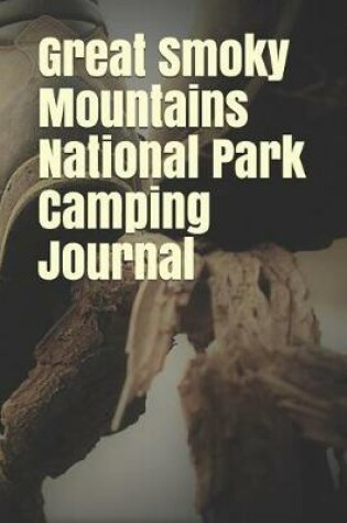 Cover of Great Smoky Mountains National Park Camping Journal