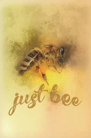 Cover of Just Bee Meditation Journal (Vol 1)