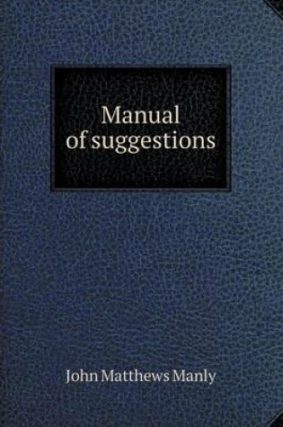 Cover of Manual of suggestions