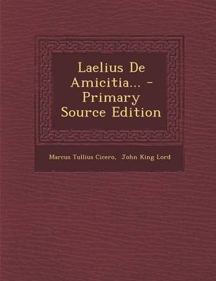 Book cover for Laelius de Amicitia... - Primary Source Edition