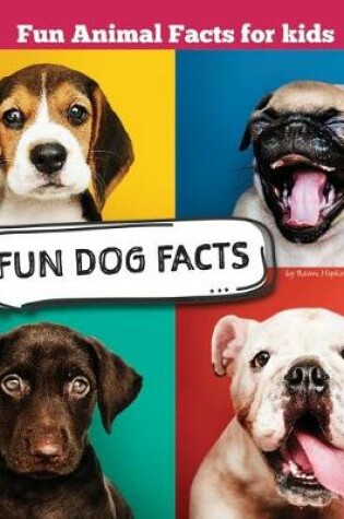 Cover of Fun Dog Facts