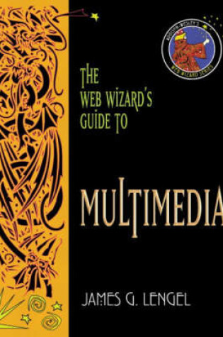 Cover of Web Wizards Guide to Multimedia with                                  The Web Wizards Guide to Flash