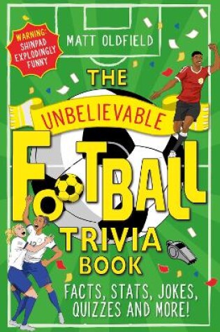Cover of The Unbelievable Football Trivia Book