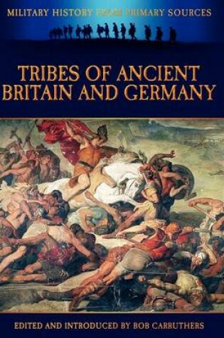 Cover of Tribes of Ancient Britain and Germany