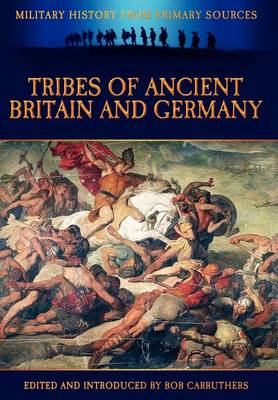 Book cover for Tribes of Ancient Britain and Germany