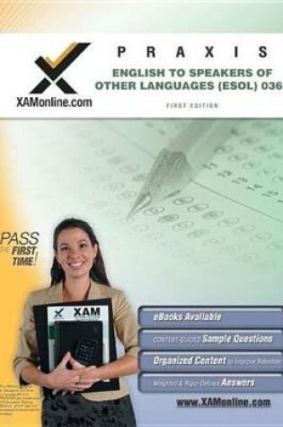 Cover of Praxis English to Speakers of Other Languages (ESOL) 0360 Teacher Certification Exam