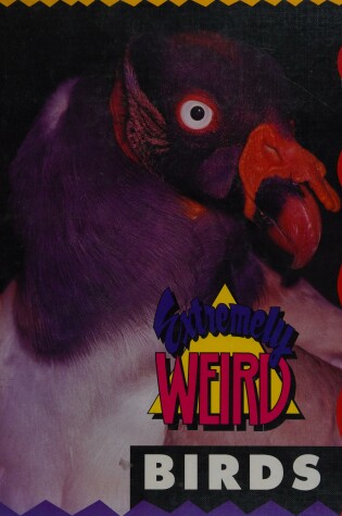 Cover of Extremely Weird Birds