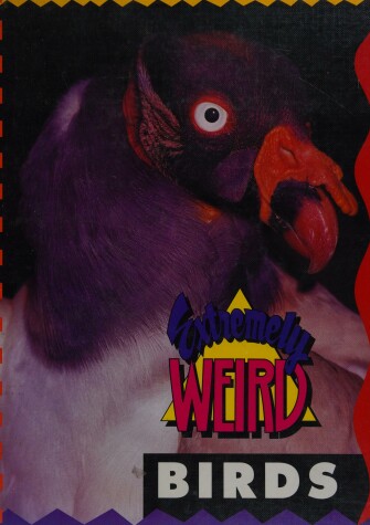 Cover of Extremely Weird Birds