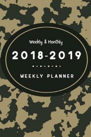 Cover of 2018-2019 Planner Weekly Weekly And Monthly