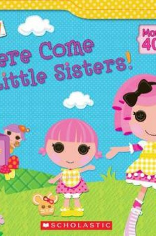 Cover of Here Come the Little Sisters!