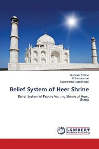 Cover of Belief System of Heer Shrine