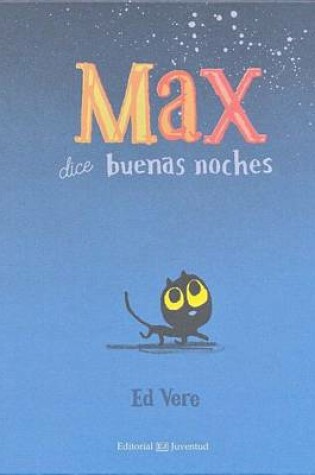Cover of Max Dice Buenas Noches