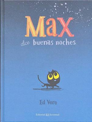 Book cover for Max Dice Buenas Noches