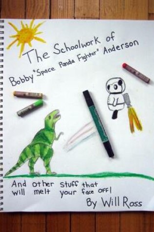 Cover of The Schoolwork of Bobby Anderson