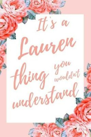 Cover of It's a Lauren Thing You Wouldn't Understand