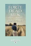 Book cover for Forty Dead Men