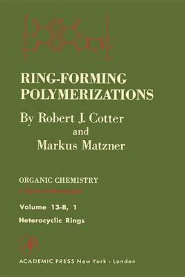 Book cover for Ring-Forming Polymerizations PT B 1