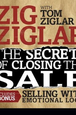 Cover of The Secrets Closing the Sale