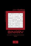 Book cover for Binary - 120 Easy To Master Puzzles 10x10 - 3