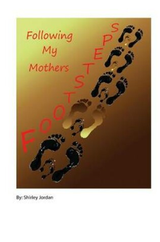 Cover of Following My Mother\'s Footsteps