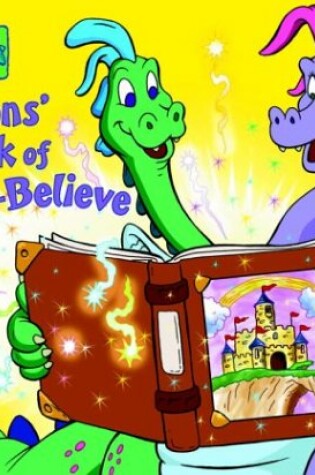 Cover of The Dragons' Book of Make-Believe