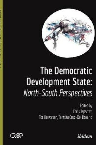 Cover of The Democratic Developmental State - North-South Perspectives