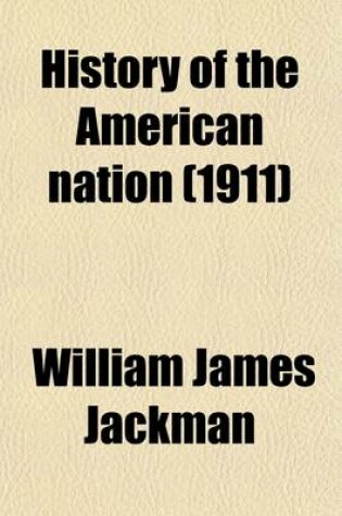 Cover of History of the American Nation (Volume 1)