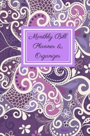 Cover of Monthly Bill Planner and Organizer- Artwork