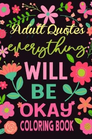 Cover of Adult Quotes Coloring Book