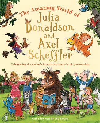 Cover of The Amazing World of Julia Donaldson and Axel Scheffler