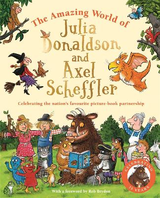 Book cover for The Amazing World of Julia Donaldson and Axel Scheffler