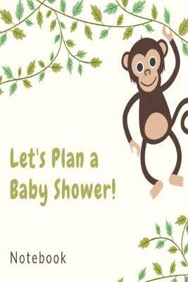 Book cover for Let's Plan a Baby Shower Notebook