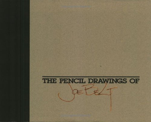 Book cover for The Pencil Drawings of Joe Belt C