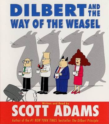 Book cover for Dilbert and the Way of the Weasel CD