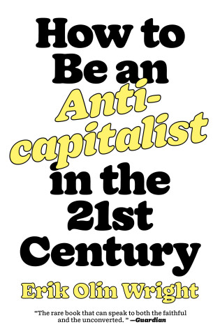 Cover of How to Be an Anticapitalist in the Twenty-First Century