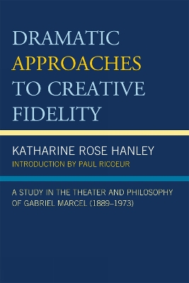 Book cover for Dramatic Approaches to Creative Fidelity