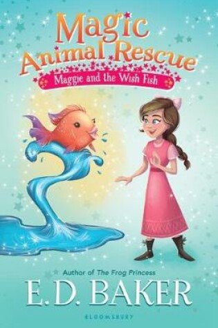 Cover of Magic Animal Rescue: Maggie and the Wish Fish