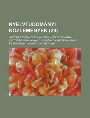 Book cover for Nyelvtudomanyi Kozlemenyek (29 )