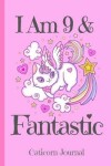 Book cover for Caticorn Journal I Am 9 & Fantastic