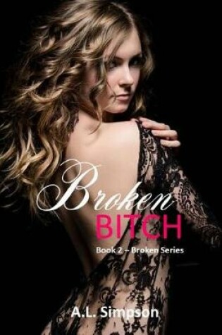 Cover of Broken Bitch