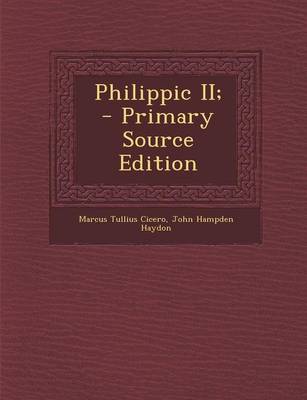 Book cover for Philippic II; - Primary Source Edition