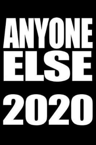 Cover of Anyone Else 2020