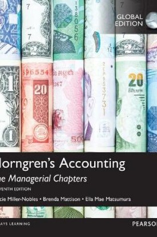 Cover of Horngren's Accounting, The Managerial Chapters, Global Edition