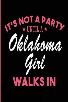 Book cover for It's Not a Party Until a Oklahoma Girl Walks In